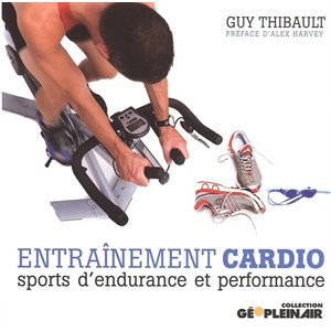 Entrainement cardio Guy Thibault